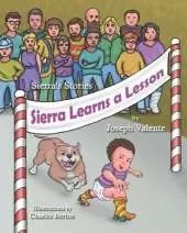 Sierra's Stories: Sierra Learns a Lesson