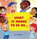 What It Means To Be Me