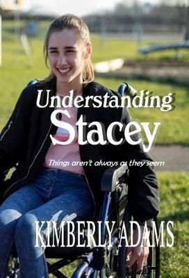 Understanding Stacey: Things aren't always as they seem