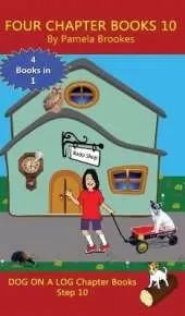 Four Chapter Books 10: Sound-Out Phonics Books Help Developing Readers, including Students with Dyslexia, Learn to Read (Step 10 in a Systematic Series of Decodable Books)