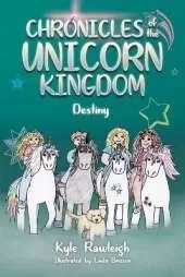 Chronicles of the Unicorn Kingdom: Destiny