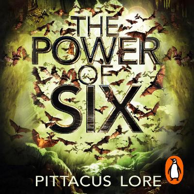 The Power of Six: Lorien Legacies Book 2
