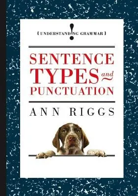 Sentence Types and Punctuation