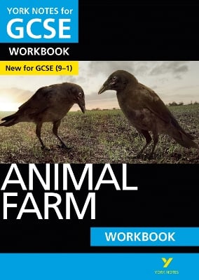 Animal Farm York Notes GCSE English Literature Workbook - for 2026, 2027 exams: York Notes Series