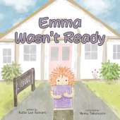 Emma Wasn't Ready