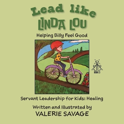 Lead like Linda Lou: Helping Billy Feel Good
