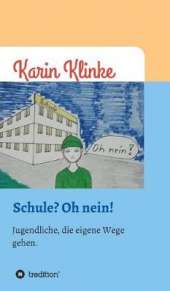 Schule? Oh Nein!