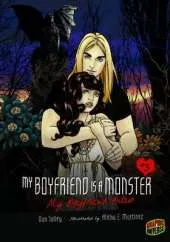 My Boyfriend Is A Monster Book 3: My Boyfriend Bites