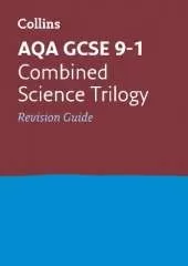 AQA GCSE 9-1 Combined Science Revision Guide: Ideal for the 2026 and 2027 Exams