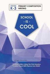 (Blue) School Is Cool Primary Composition Writing, Blank Lined, Write-in Notebook.