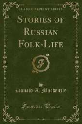 Stories of Russian Folk-Life (Classic Reprint)