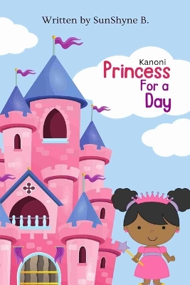 Kanoni: Princess For a Day