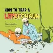 How To Trap A Leprechaun