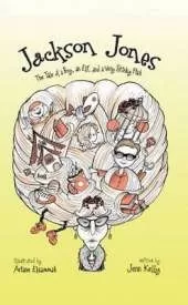 Jackson Jones: The Tale of a Boy, an Elf, and a Very Stinky Fish