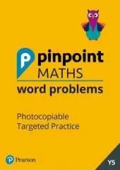 Pinpoint Maths Word Problems Year 5 Teacher Book: Photocopiable Targeted Practice