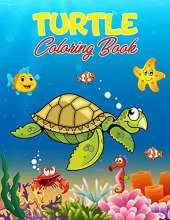 Turtle Coloring Book: 40 Unique Illustrations to Color, Wonderful Turtle Book for Teens, Boys and Kids, Great Turtle Activity Book for Children and Toddlers Who Love to Play and Enjoy with Cute Animals