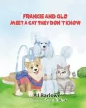 Frankie and Glo Meet a Cat they Don't Know: A Book about Inclusion and Diversity