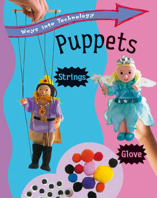 Ways into Technology: Puppets