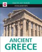 Facts at Your Fingertips: Ancient Greece