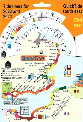 QuickTide south east 2022 2023: Tide times for 2022 and 2023    23rd year