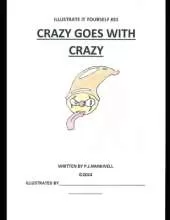 Crazy Goes With Crazy