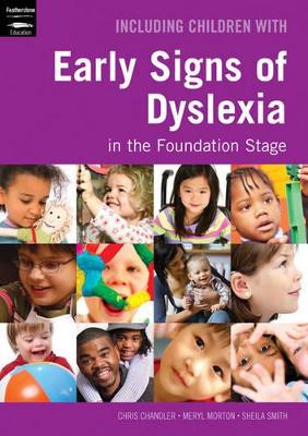 Including Children with Early Signs of Dyslexia: in the Foundation Stage