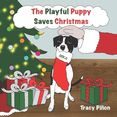 The Playful Puppy Saves Christmas