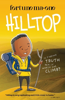 HILLTOP: Is Finding Truth Really Worth the Climb?