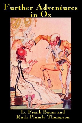 Further Adventures in Oz: Classic Stories from the Magical World of Oz