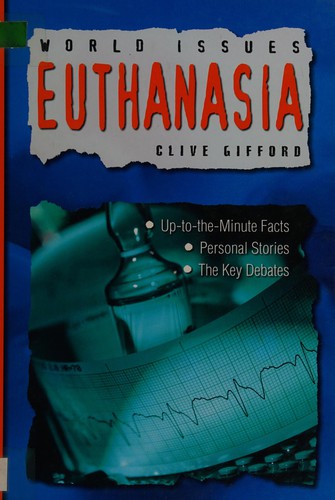 WORLD ISSUES EUTHANASIA