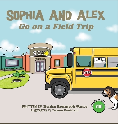 Sophia and Alex Go on a Field Trip