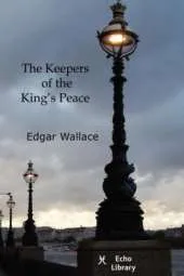 The Keepers of the King's Peace
