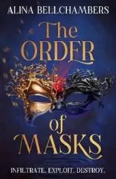 The Order of Masks: the first instalment in a gripping romantic fantasy duology