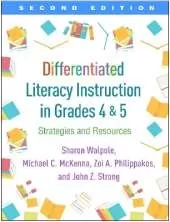 Differentiated Literacy Instruction in Grades 4 and 5, Second Edition: Strategies and Resources