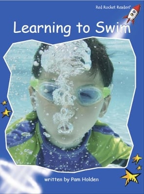 Red Rocket Readers: Early Level 3 Non-Fiction Set C: Learning to Swim