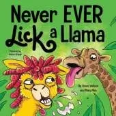 Never EVER Lick a Llama