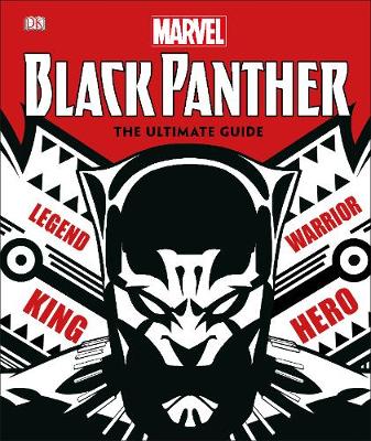 Marvel Black Panther The Ultimate Guide
