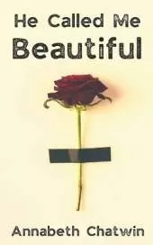 He Called Me Beautiful