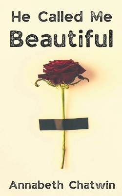 He Called Me Beautiful