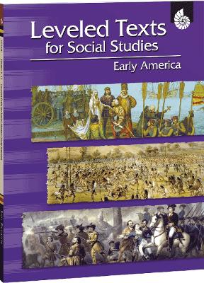 Leveled Texts for Social Studies: Early America: Early America