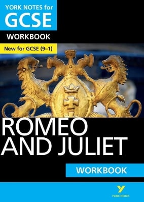 Romeo and Juliet York Notes GCSE English Literature Workbook - for 2026, 2027 exams: York Notes Series
