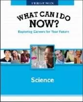 WHAT CAN I DO NOW: SCIENCE