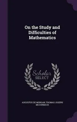 On the Study and Difficulties of Mathematics