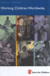Working Children Worldwide: A Cross-curricular Resource Pack on Child Labour and Globalisation
