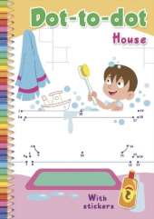 Dot-to-Dot House: With stickers