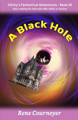 A Black Hole: Book 26