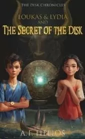 Loukas & Lydia and the Secret of the Disk