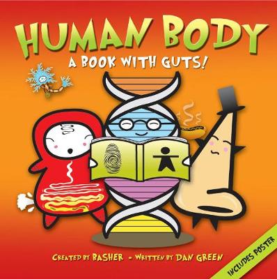 Basher Science: Human Body: A Book with Guts!