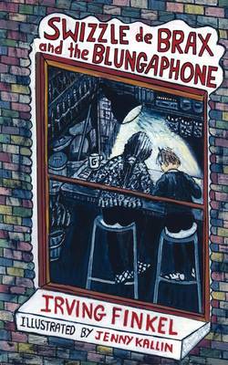 Swizzle De Brax and the Blungaphone