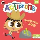 Actiphons Level 3 Book 12 Hoedown Joe: Learn phonics and get active with Actiphons!